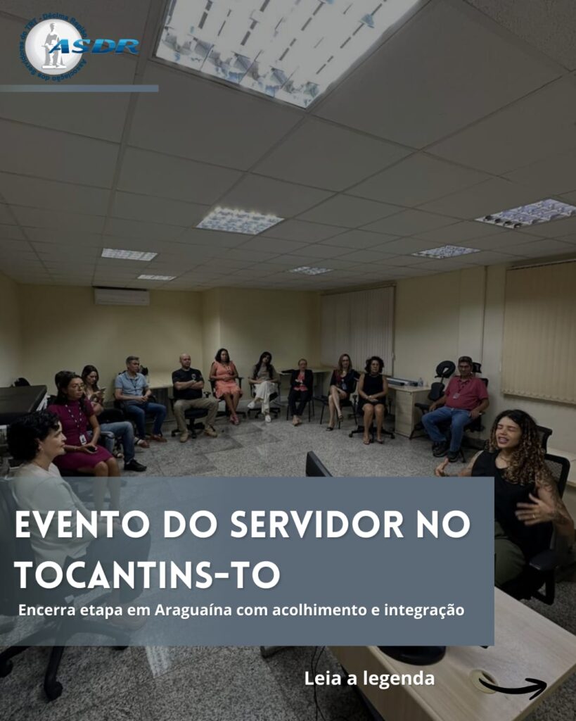 Semana do Servidor encerra etapa em Araguaína com acolhimento, informação e integração