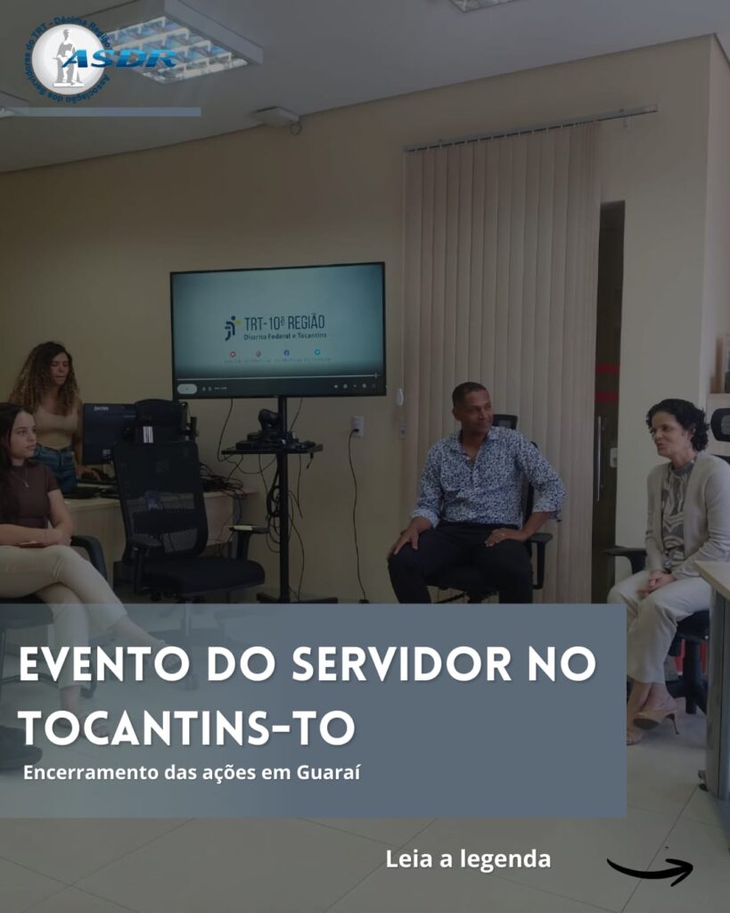 Semana do Servidor do TRT10 encerra programação em Guaraí